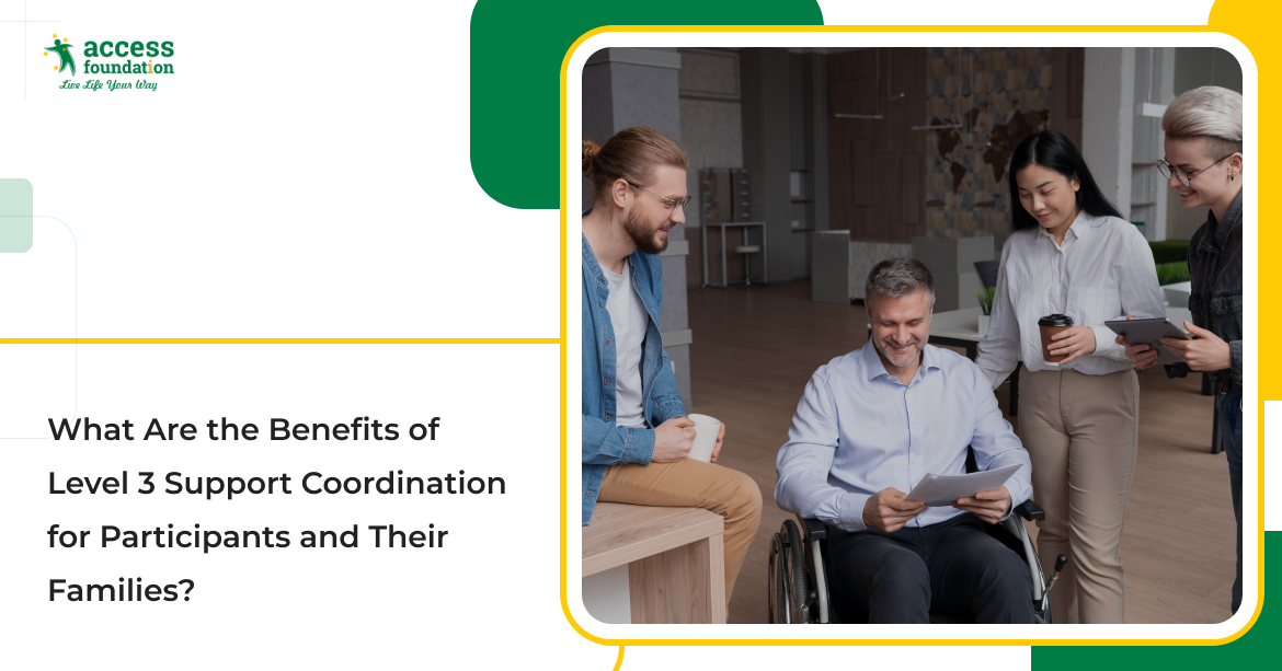 benefits-of-level-3-support-coordination